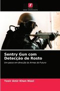 Sentry Gun com Deteccao de Rosto