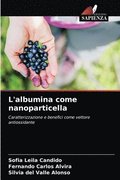 L'albumina come nanoparticella