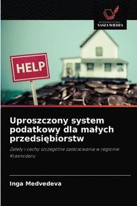 Uproszczony system podatkowy dla malych przedsi&#281;biorstw