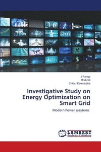 Investigative Study on Energy Optimization on Smart Grid