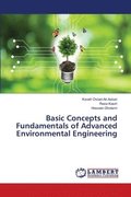 Basic Concepts and Fundamentals of Advanced Environmental Engineering