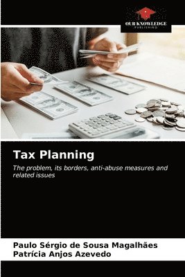 Paulo Sérgio de Sousa Magalhães, Patrícia Anjos Azevedo - Tax Planning, Häftad