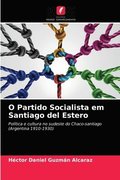 O Partido Socialista em Santiago del Estero