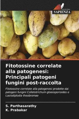 S Parthasarathy, K Prabakar - Fitotossine correlate alla patogenesi, Häftad. Tillgänglighet: Lägg i varukorg