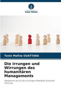 Irrungen und Wirrungen des humanitären Managements