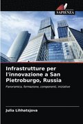 Infrastrutture per l'innovazione a San Pietroburgo, Russia