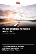 Reproduction humaine assistee