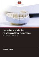 Reeta Jain - science de la restauration dentaire, Häftad