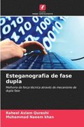 Esteganografia de fase dupla