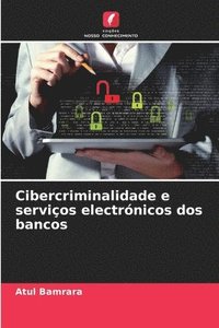 Cibercriminalidade e servios electrnicos dos bancos
