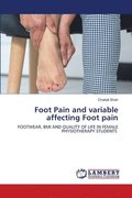 Foot Pain and variable affecting Foot pain