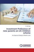 Investment Preference of new parents on LIC Children scheme