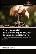 Environmental Sustainability in Higher Education Institutions