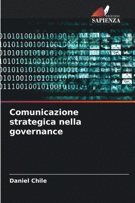 Daniel Chile - Comunicazione strategica nella governance, Häftad. Tillgänglighet: Lägg i varukorg