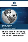 Studie ber die Leistung von TV IP und VOIP in IP-, MPLS- und ATM-Netzen