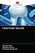 Fracture Racine