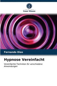 Hypnose Vereinfacht