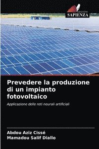 Prevedere la produzione di un impianto fotovoltaico