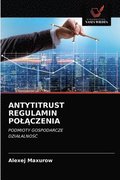 Antytitrust Regulamin Pol&#260;czenia