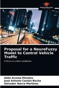 Proposal for a NeuroFuzzy Model to Control Vehicle Traffic