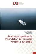 Analyse prospective de l'inondation sur la rivire KIMEMI  BUTEMBO