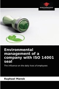 Environmental management of a company with ISO 14001 seal
