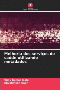 Melhoria dos servios de sade utilizando metadados
