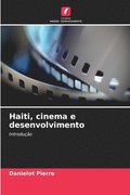 Haiti, cinema e desenvolvimento