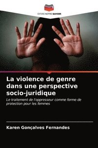 La violence de genre dans une perspective socio-juridique