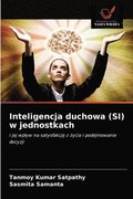 Inteligencja duchowa (SI) w jednostkach