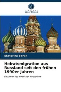 Heiratsmigration aus Russland seit den frhen 1990er Jahren