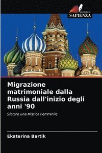 Migrazione matrimoniale dalla Russia dall'inizio degli anni '90