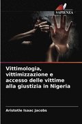 Vittimologia, vittimizzazione e accesso delle vittime alla giustizia in Nigeria