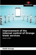 Improvement of the internal control of Orange kiosk services