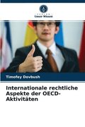 Internationale rechtliche Aspekte der OECD-Aktivitten