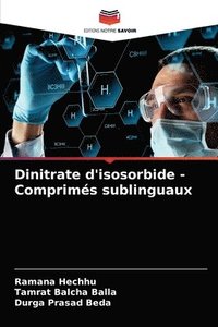 Dinitrate d'isosorbide - Comprims sublinguaux