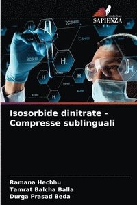 Isosorbide dinitrate - Compresse sublinguali