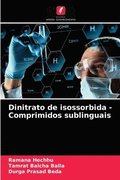 Dinitrato de isossorbida - Comprimidos sublinguais