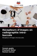 Rcepteurs d'images en radiographie intra-buccale