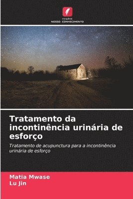 Matia Mwase, Lu Jin - Tratamento da incontinência urinária de esforço, Häftad