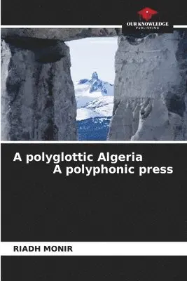 Riadh Monir - polyglottic Algeria A polyphonic press, Häftad. Tillgänglighet: Lägg i varukorg