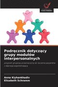 Podr?cznik dotycz?cy grupy modulw interpersonalnych