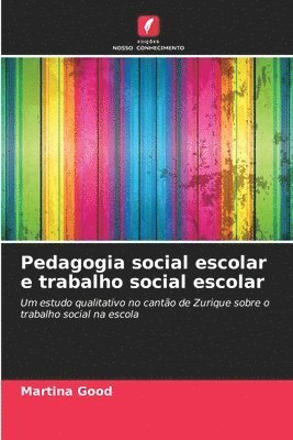 Martina Good - Pedagogia social escolar e trabalho social escolar, Häftad