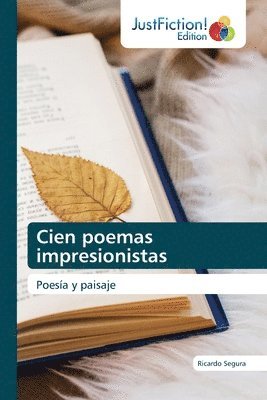 Ricardo Segura - Cien poemas impresionistas, Häftad