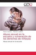 Abuso sexual en la escuela y vulneracin de los derechos de nios/as