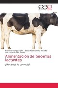 Alimentacin de becerras lactantes