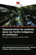 Sequestration du carbone dans les forets indigenes et exotiques