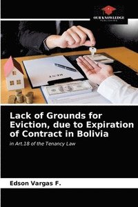 Lack of Grounds for Eviction, due to Expiration of Contract in Bolivia