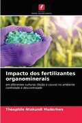 Impacto dos fertilizantes organominerais