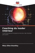 Coaching du leader intrieur